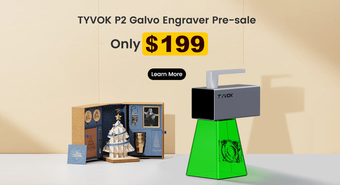 Introducing the Tyvok P2: Affordable, Compact, and Versatile Laser Engraving for Makers and Small Businesses