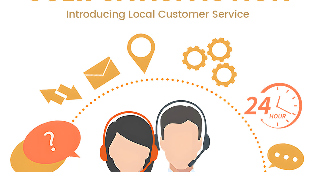 Introducing Local Customer Service for Better User Satisfaction